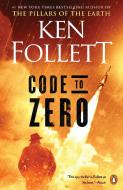 Code to Zero di Ken Follett edito da NEW AMER LIB