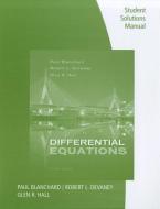Differential Equations, Student Solutions Manual di Paul Blanchard, Robert L. Devaney, Glen R. Hall edito da BROOKS COLE PUB CO