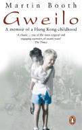 Gweilo: Memories Of A Hong Kong Childhood di Martin Booth edito da Transworld Publishers Ltd