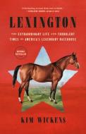 Lexington di Kim Wickens edito da BALLANTINE BOOKS
