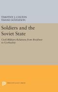 Soldiers and the Soviet State edito da Princeton University Press