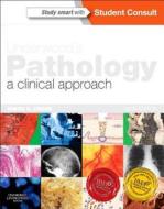 Underwood's Pathology: A Clinical Approach di Simon Cross edito da Elsevier Health Sciences