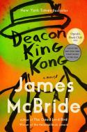 Deacon King Kong di James McBride edito da Penguin Publishing Group