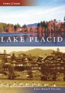 Lake Placid di Laura Russell Viscome edito da ARCADIA PUB (SC)