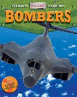 Ultimate Military Machines: Bombers di Tim Cooke edito da Hachette Children's Group