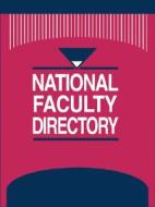 National Faculty Directory 3 Vol Set di Gale edito da Gale Cengage