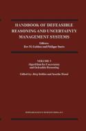 Handbook of Defeasible Reasoning and Uncertainty Management Systems di Dov M. Gabbay, Jurg Kohlas, Serafin Moral edito da Springer Netherlands