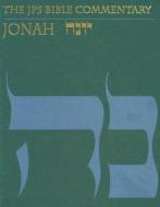 The JPS Bible Commentary: Jonah di Uriel Simon edito da Jewish Publication Society