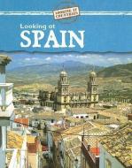 Looking at Spain di Jillian Powell edito da GARETH STEVENS INC