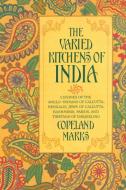VARIED KITCHENS OF INDIA      PB di Marks edito da Rowman and Littlefield