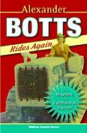 Alexander Botts Rides Again di William Hazlett Upson edito da Voyageur Press Inc