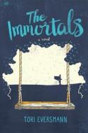 The Immortals di Tori Eversmann edito da 2 Muddy Labs