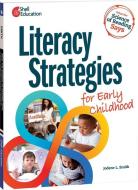 What the Science of Reading Says: Literacy Strategies for Early Childhood di Jodene Smith, Darcy Mellinger edito da SHELL EDUC PUB