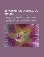 Esportes De Corrida Do Brasil: Automobil di Fonte Wikipedia edito da Books LLC, Wiki Series