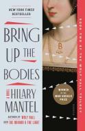 Bring Up the Bodies di Hilary Mantel edito da PICADOR