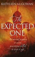 The Expected One di Kathleen McGowan edito da Simon & Schuster