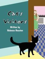 Cat's Visitors di Rebecca Houston edito da America Star Books