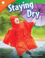 Staying Dry (Grade 2) di Heather Schwartz edito da TEACHER CREATED MATERIALS