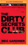 The Dirty Secrets Club di Meg Gardiner edito da Brilliance Audio
