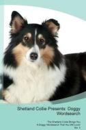 Shetland Collie Presents di Doggy Puzzles edito da Dog World
