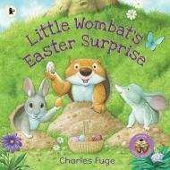 Little Wombat's Easter Surprise di Charles Fuge edito da Walker Books Ltd.