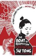 The Boat to Redemption di Su Tong edito da OVERLOOK PR