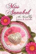 Miss Annabel di Serena R Saxton edito da America Star Books