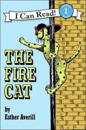 The Fire Cat di Esther Averill edito da PERFECTION LEARNING CORP