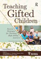 Teaching Gifted Children: Success Strategies for Teaching High-Ability Learners di Jeff Danielian, Elizabeth Fogarty, C. Fugate edito da PRUFROCK PR