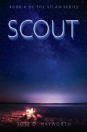 Scout di Joni D. Hayworth edito da XULON PR