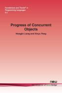 Progress of Concurrent Objects di Hongjin Liang, Xinyu Feng edito da Now Publishers Inc