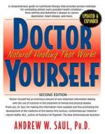 Doctor Yourself: Natural Healing That Works di Andrew W. Saul edito da BASIC HEALTH PUBN INC