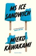 MS Ice Sandwich di Mieko Kawa Kami edito da PUSHKIN PR