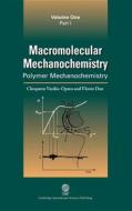 Macromolecular Mechanochemistry di C. Oprea, F. Dan edito da Cambridge International Science Publishing Ltd