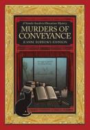 Murders of Conveyance di Jeanne Burrows-Johnson edito da ARTEMESIA PUB