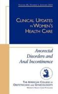 Clinical Updates In Women\'s Health Care edito da American College Of Obstetricians & Gynecologists