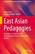 East Asian Pedagogies edito da Springer International Publishing