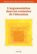 L'argumentation dans les contextes de l'éducation edito da Lang, Peter