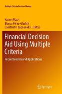 Financial Decision Aid Using Multiple Criteria edito da Springer International Publishing