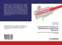 Scientometric Analysis of Mechanical Engineering Research di B. Bhavanishankar, Kiran S. Malavade, Kiran P. Savanur edito da LAP Lambert Academic Publishing