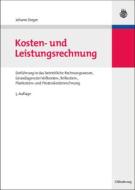 Kosten- und Leistungsrechnung di Johann Steger edito da Gruyter, de Oldenbourg