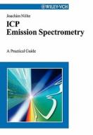 ICP Emission Spectrometry di Joachim Nölte edito da Wiley VCH Verlag GmbH