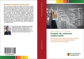 Projeto de sistemas embarcados di Guilherme Álvaro G. A. R. M. Esmeraldo edito da Novas Edições Acadêmicas