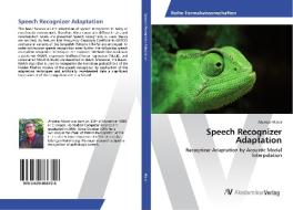Speech Recognizer Adaptation di Andreas Maier edito da AV Akademikerverlag