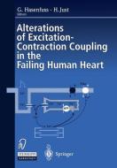 Alterations of Excitation-Contraction Coupling in the Failing Human Heart edito da Steinkopff