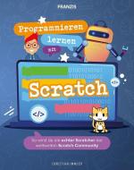 Programmieren lernen mit Scratch di Christian Immler edito da Franzis Verlag GmbH