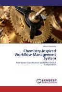 Chemistry-inspired Workflow Management System di Héctor Fernández edito da LAP Lambert Academic Publishing