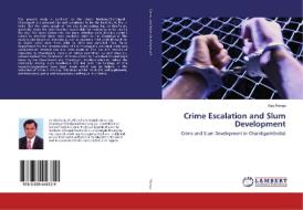 Crime Escalation and Slum Development di Ajay Ranga edito da LAP Lambert Academic Publishing