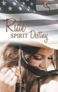 Ride, Spirit, Destiny di Casey Stone edito da Books on Demand