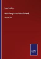 Hennebergisches Urkundenbuch edito da Salzwasser-Verlag GmbH